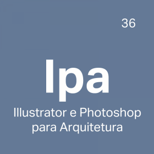 IPA - Curso Illustrator e Photoshop para Arquitetura - 4ED escola de design